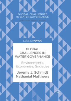 Global Challenges in Water Governance - Schmidt, Jeremy J.;Matthews, Nathanial