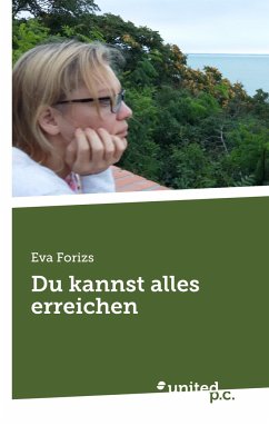 Du kannst alles erreichen - Forizs, Eva