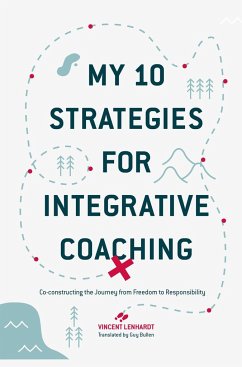 My 10 Strategies for Integrative Coaching - Lenhardt, Vincent
