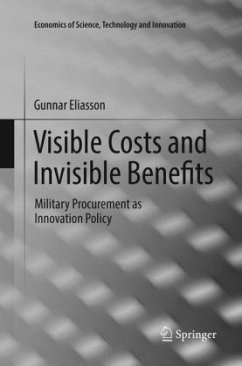 Visible Costs and Invisible Benefits - Eliasson, Gunnar