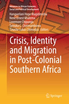 Crisis, Identity and Migration in Post-Colonial Southern Africa