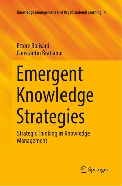 Emergent Knowledge Strategies - Bolisani, Ettore;Bratianu, Constantin