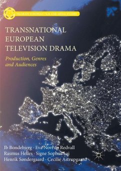 Transnational European Television Drama - Bondebjerg, Ib;Redvall, Eva Novrup;Helles, Rasmus