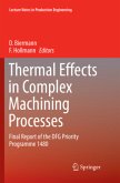 Thermal Effects in Complex Machining Processes Thermal Effects in Complex Machining Processes