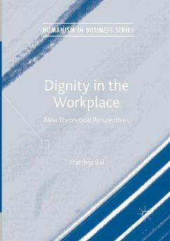 Dignity in the Workplace - Bal, Matthijs