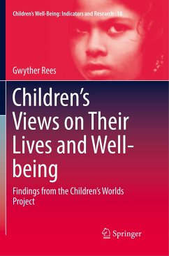 Children¿s Views on Their Lives and Well-being - Rees, Gwyther