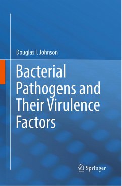 Bacterial Pathogens and Their Virulence Factors - Johnson, Douglas I.