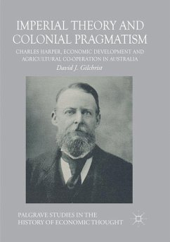 Imperial Theory and Colonial Pragmatism - Gilchrist, David J.