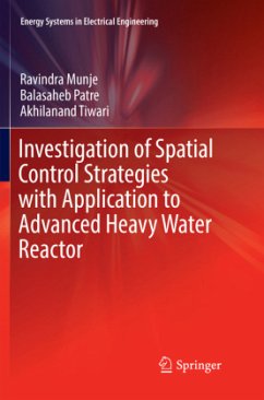 Investigation of Spatial Control Strategies with Application to Advanced Heavy Water Reactor - Munje, Ravindra;Patre, Balasaheb;Tiwari, Akhilanand