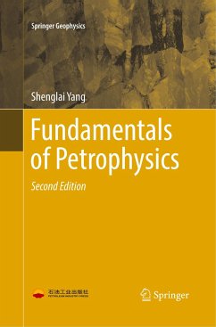 Fundamentals of Petrophysics - Yang, Shenglai