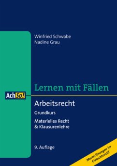 Arbeitsrecht - Schwabe, Winfried;Grau, Nadine