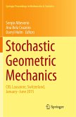 Stochastic Geometric Mechanics