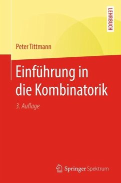 Einführung in die Kombinatorik - Tittmann, Peter
