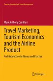 Travel Marketing, Tourism Economics and the Airline Product