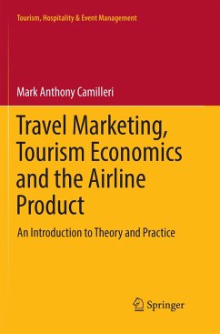 Travel Marketing, Tourism Economics and the Airline Product - Camilleri, Mark Anthony