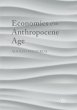 Economics of the Anthropocene Age - Bild 1