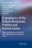 Econophysics of the Kolkata Restaurant Problem and Related Games