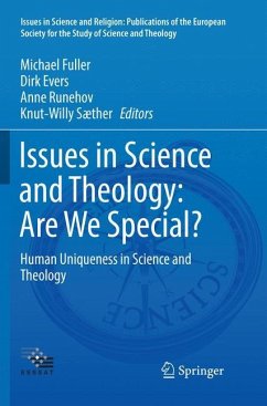 Issues in Science and Theology: Are We Special?