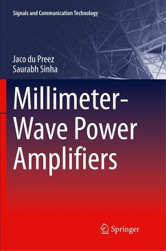 Millimeter-Wave Power Amplifiers - du Preez, Jaco;Sinha, Saurabh