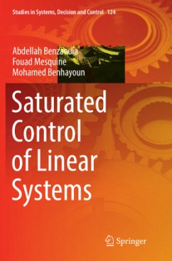 Saturated Control of Linear Systems - Benzaouia, Abdellah;Mesquine, Fouad;Benhayoun, Mohamed