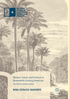 Women, Travel, and Science in Nineteenth-Century Americas - Gerassi-Navarro, Nina