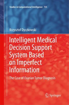 Intelligent Medical Decision Support System Based on Imperfect Information - Dyczkowski, Krzysztof