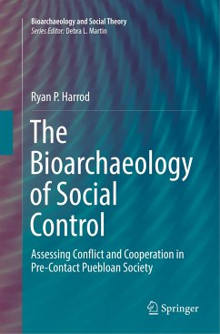 The Bioarchaeology of Social Control - Harrod, Ryan P.