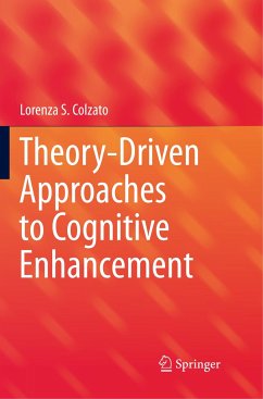 Theory-Driven Approaches to Cognitive Enhancement - Colzato, Lorenza S.