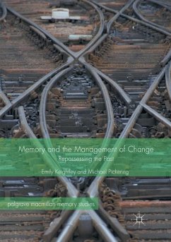 Memory and the Management of Change - Keightley, Emily;Pickering, Michael