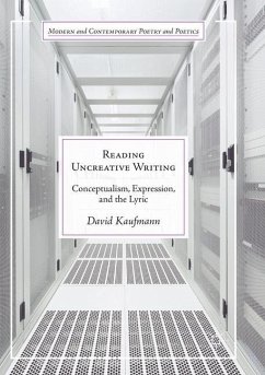 Reading Uncreative Writing - Kaufmann, David