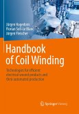 Handbook of Coil Winding