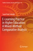 E-Learning Practice in Higher Education: A Mixed-Method Comparative Analysis