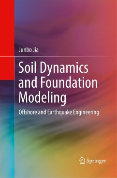 Soil Dynamics and Foundation Modeling - Jia, Junbo