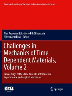 Challenges in Mechanics of Time Dependent Materials, Volume 2