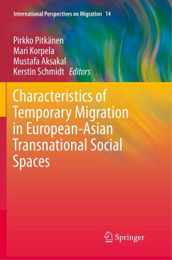 Characteristics of Temporary Migration in European-Asian Transnational Social Spaces