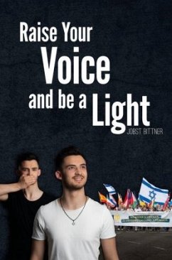 Raise Your Voice and be a Light - Bittner, Jobst