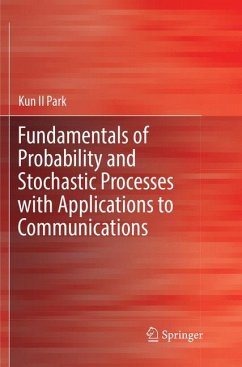 Fundamentals of Probability and Stochastic Processes with Applications to Communications - Park, Kun Il