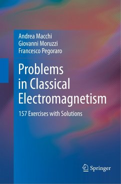 Problems in Classical Electromagnetism - Macchi, Andrea;Moruzzi, Giovanni;Pegoraro, Francesco