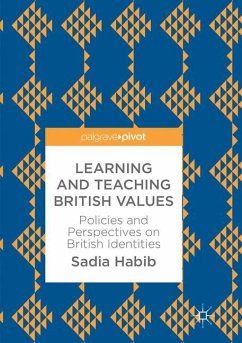 Learning and Teaching British Values - Habib, Sadia