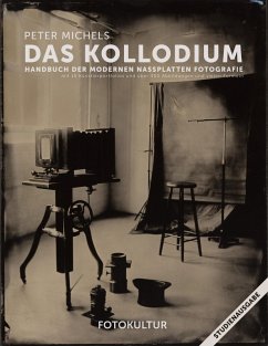 Das Kollodium - Michels, Peter Das Kollodium - Michels, Peter