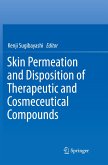 Skin Permeation and Disposition of Therapeutic and Cosmeceutical Compounds