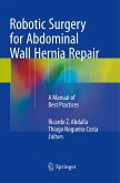 Robotic Surgery for Abdominal Wall Hernia Repair