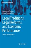 Legal Traditions, Legal Reforms and Economic Performance