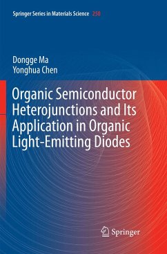 Organic Semiconductor Heterojunctions and Its Application in Organic Light-Emitting Diodes - Ma, Dongge;Chen, Yonghua