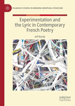 Experimentation and the Lyric in Contemporary French Poetry - Barda, Jeff