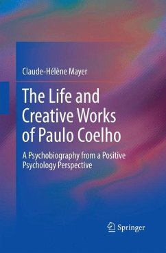 The Life and Creative Works of Paulo Coelho - Mayer, Claude-Helene