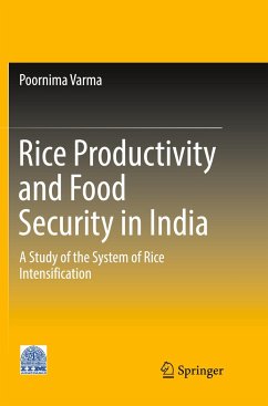 Rice Productivity and Food Security in India - Varma, Poornima