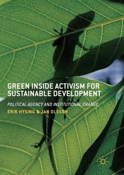 Green Inside Activism for Sustainable Development - Hysing, Erik;Olsson, Jan