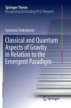 Classical and Quantum Aspects of Gravity in Relation to the Emergent Paradigm - Chakraborty, Sumanta