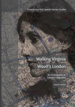 Walking Virginia Woolf¿s London - Larsson, Lisbeth